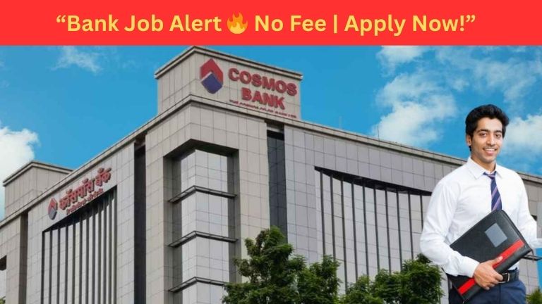 Cosmos Bank Recruitment 2026: Apply Now for Assistant Manager & Officer Posts – No Application Fee!