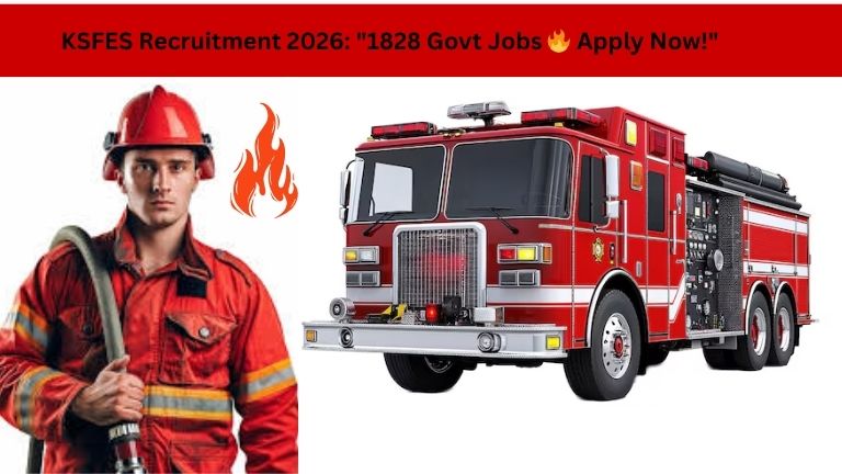 KSFES Recruitment 2026: Apply for 1828 Fireman Posts in Karnataka – Salary Up to ₹83,700