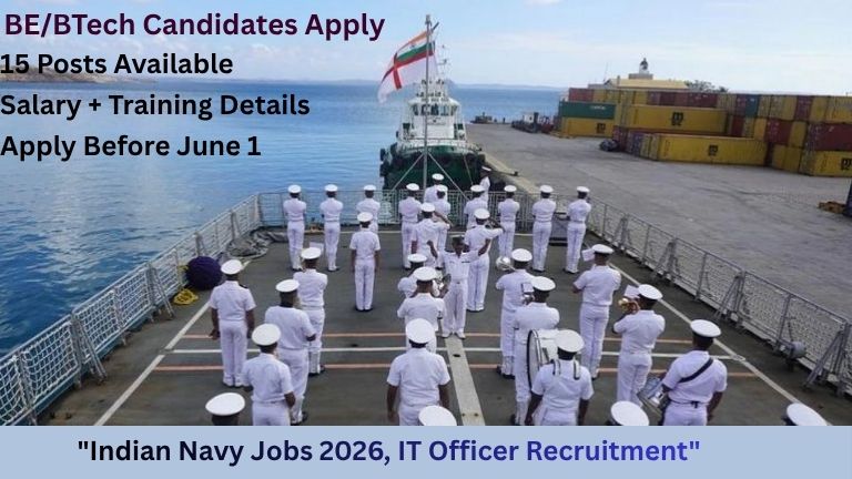 Indian Navy IT Officer Recruitment 2026: ಭಾರತೀಯ ನೌಕಾಪಡೆಯಲ್ಲಿ IT Officer ಆಗುವ ಸುವರ್ಣಾವಕಾಶ! 15 ಹುದ್ದೆಗಳ ಭರ್ತಿ
